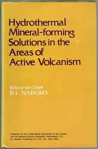 Naboko, S. I. (Hg.): Hydrothermal Mineral-Forming Solutions in the Areas of Active Volcanism. Translated from Russian. Published for the United States Departmen of the Interior and the National Science Foundation, Washington, D. C
 New Delhi, Amerind Publ