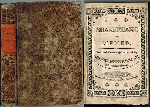 Shakespeare, William: Shakspeare von Meyer. [1] Fünf und zwanzigstes Bändchen. König Heinrich der Vierte. Zweiter Theil. [2] Sechs und zwanzigstes Bändchen. Cymbeline. [= Shakspeare's Sämmtliche...