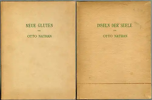 Nathan, Otto: [1] Neue Gluten. [2] Inseln der Seele
 Berlin, im Selbstverlag des Verfassers, ohne Jahr [1925 oder wenig früher]. 