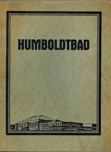 Krecke, Hans: Denkschrift über Erbauung eines Warmwasser-Hallenschwimmbades mit Kunsteisbahn im Anschluß an die Eisfabrik Hermann E. Mudrack (Besitzer Wilhelm Rohrbeck) auf dem Gelände an der...