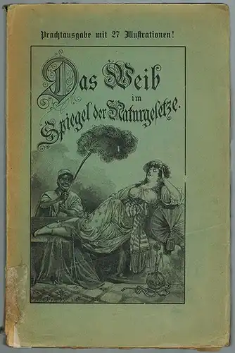 Franke, Julius Heinrich: Das Weib im Spiegel der Naturgesetze. [Prachtausgabe mit 27 Illustrationen!]
 Hottingen-Zürich - Leipzig, Verlag des Magazin für Kunst und Literatur (Wortmann'sche Buchhandlung), ohne Jahr [1887]. 