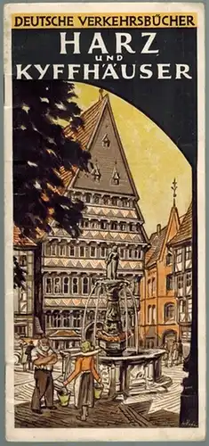 Harz und Kyffhäuser. Unter Mitwirkung des Harzer Verkehrsverbandes Wernigerode. 11. Auflage. [= Deutsche Verkehrsbücher]
 Berlin, Reichsbahnzentrale für den Deutschen Reiseverkehr, ohne Jahr [1936. 