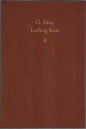 May, Georg: Ludwig Kaas. Der Priester, der Politiker und der Gelehrte aus der Schule von Ulrich Stutz. Band 2. [= Kanonistische Studien und Texte Band 34]
 Amsterdam, Verlag B. R. Grüner, 1982. 