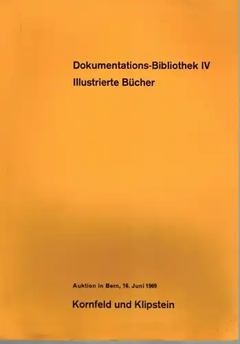 Dokumentations-Bibliothek IV. Illustrierte Bücher. Dabei die Bibliothek der am 31. März 1969 in Zürich verstorbenen Malerin und Sammlerin Clara Friedrich-Jezler, die zusammen mit Dr. Emil...