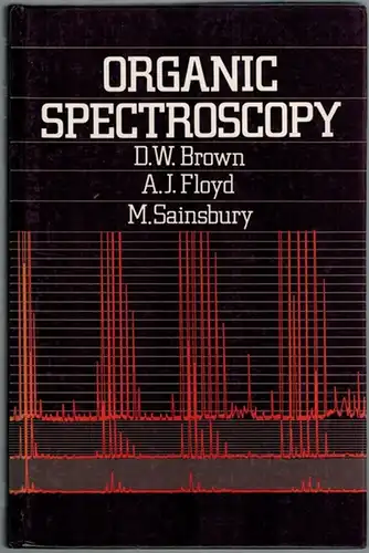 Brown, D. W.; Floyd, A. J.; Sainsbury, M: Organic Spectroscopy
 Chichester - New York - Brisbane - Toronto - Singapore, John Wiley & Sons, 1988. 