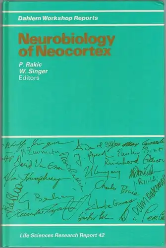 Rakic, P.; Singer, W. (Hg.): Neurobiology of Neocortex. Report of the Dahlem Workshop  Berlin 1987, May 17 - 22. [= Life Sciences Research Report...