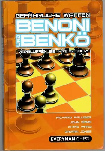 Palliser, Richard; Emms, John; Ward, Chris; Jones, Gawain: Benoni und Benkö. [= Gefährliche Waffen]
 London, Everyman Chess, 2009. 