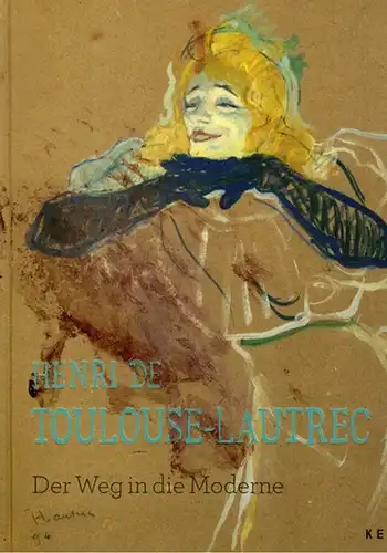 Benesch, Evelyn; Brugger, Ingried: Henri de Toulouse-Lautrec - Der Weg in die Moderne
 Wien - Heidelberg - Berlin, Kehrer, 2014. 