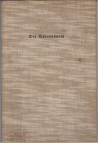 Grimm, Jacob und Wilhelm: Der Bärenhäuter. Ein Märchen der Gebrüder Grimm. Aus den Kinder- und Hausmärchen. Dieses Büchlein hat Fritz Eberhardt im Jahre 1938 in...