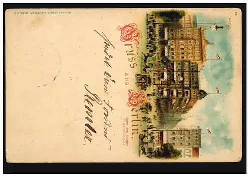 Litho-AK Gruss aus Berlin: Unter den Linden Friedrich Strasse Ecke, 7.9.1900