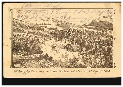 AK Rückzug der Franzosen nach der Schlacht bei Metz am 21.8.1914, Feldpost 1914