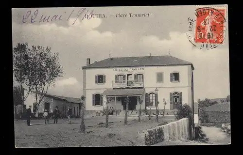 AK Algerien: Bouira - Place Trumelet, ALGIER 19.5.1913 nach Göttingen