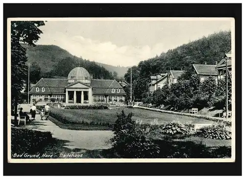 AK Bad Grund, Harz - Badhaus, Feldpost, Bad grun (Harz) 3.8.140