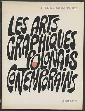 Les Arts Graphiques Polonais Contemporains. Jakimowicz, Irena