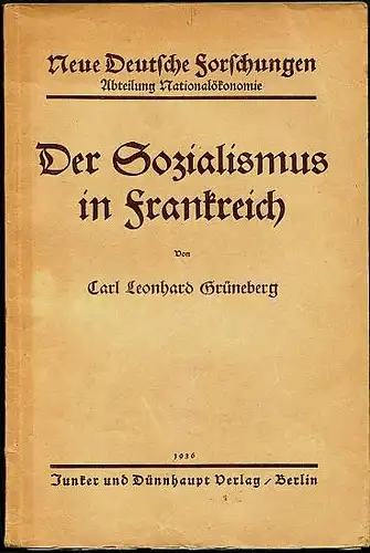 Der Sozialismus in Frankreich. Grüneberg, Carl Leonhard