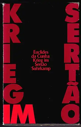 Cunha, Euclides da: Krieg im Sertao, Aus dem brasilianischen Portugiesischen von Berthold Zilly. 