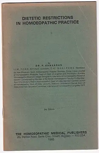 Sankaran, P: Dietetic restrictions in homoeopathic practice. 