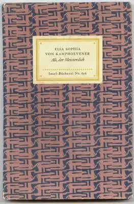 Kamphoevener, Elsa Sophia von: Ali, der Meisterdieb. Eine Geschichte alttürkischer Nomaden. 