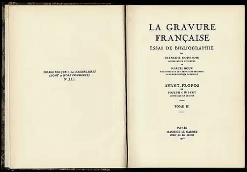 Courboin, Francois und und Marcel Roux: La Gravure Francaise. Essai de Bibliographie. Tome III. 