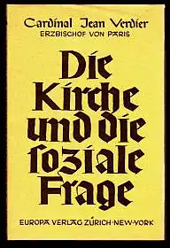 Verdier, Jean: Die Kirche und die soziale Frage. 