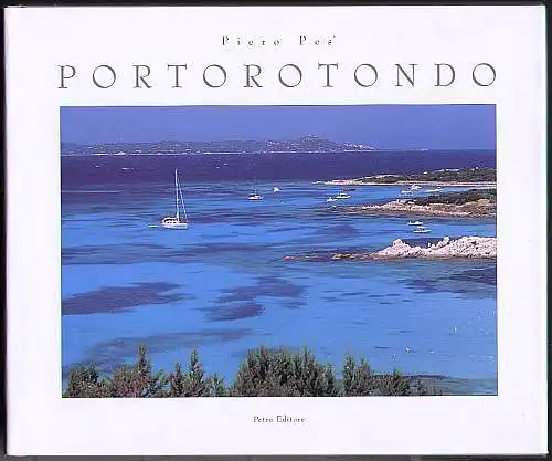 Pes, Pietro: Portorotondo. 