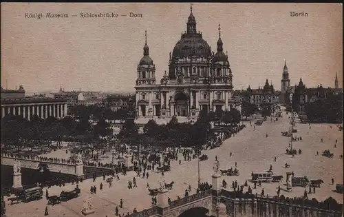 Königl. Museum - Schlossbrücke - Berlin