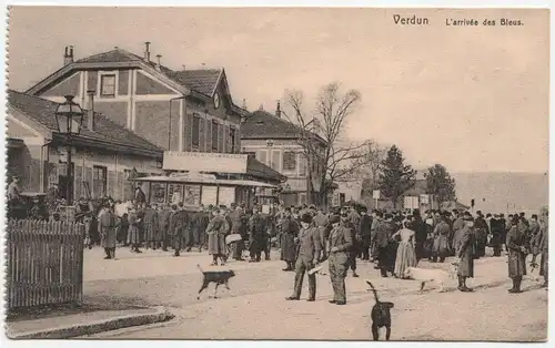 Verdun. L arrivee des Bleus.