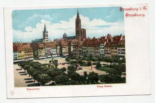 Strassburg i. E. Strasbourg. Kleberplatz. Place Kleber.