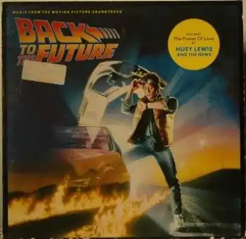 Back to the Future - Featureing the Power of Love by Huey Lewis `85