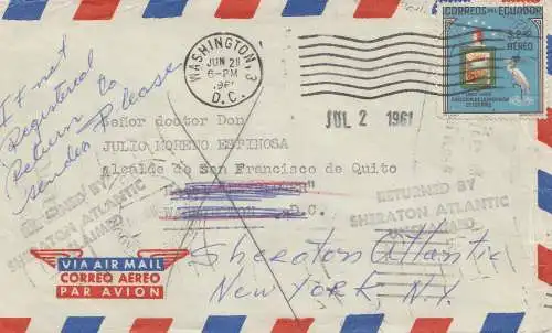 Ecuador: 1961 Pray for Peace: Air Mail to Washington, Returned Sheraton Atlantic