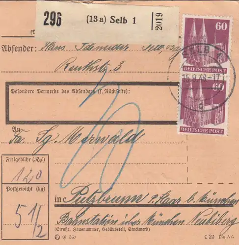 BiZone Paketkarte 1948: Selb nach Putzbrunn über Bahnstation Biberg, Nachgebühr