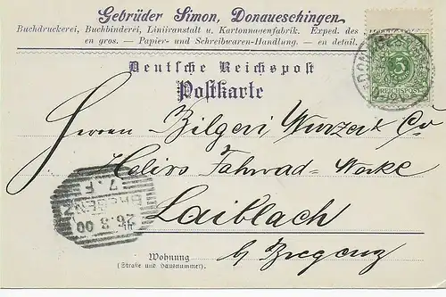 Postkarte Donaueschingen Buchdruckerei, 1900 nach Laiblach, Österreich