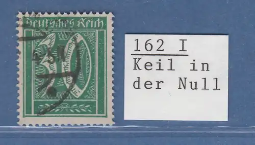 Dt. Reich Infla Mi.-Nr. 162 I  PLF "Keil in der Null"  echt O gepr. Infla 