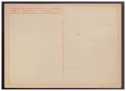 [Propagandapostkarte] Propagandakarte, Ausstellung Deutsches Volk, Deutsche Arbeit Berlin 21.4.- 3.6.1934, ungebraucht. 