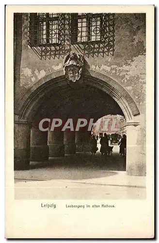 Leipzig Cartes postales Laubengang im alten Rathaus