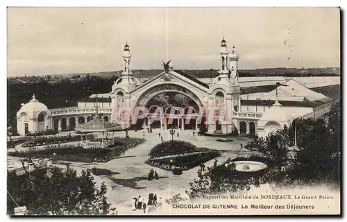 Cartes postales Exposition Maritime de Bordeaux Le Grand Palais Chocolat de Guyenne Le Meilleur des Dejeuners