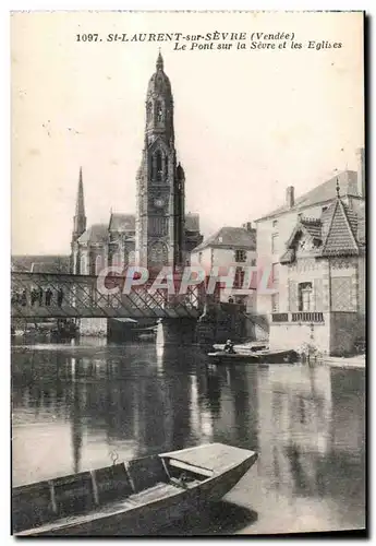 Cartes postales St laurent sur sevre (vendee) le pont sur la sevre et les eglises