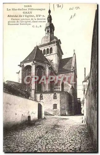 Cartes postales La Hte Saone Pittoresque Gray Abside de I Eglise XV Curieux specimen de la derniere