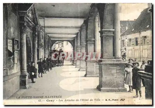 Cartes postales Gray Les Arcades de I Hotel de Ville Enfants