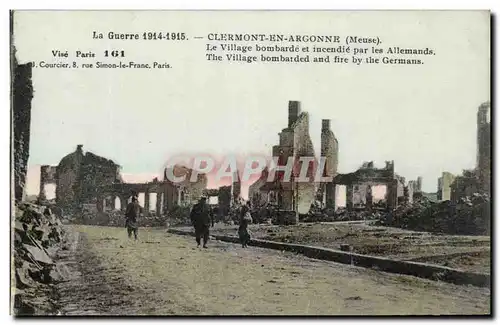 Cartes postales Clermont En Argonne Le Village bombarde et incendie par les Allemands Militaria