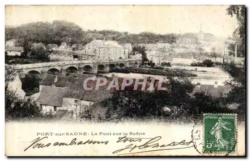 Cartes postales Le Pont sur la Saone Port sur Saone