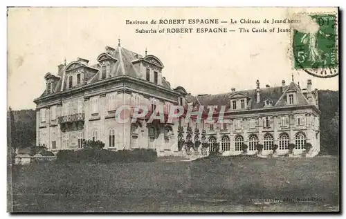 Cartes postales Environs de Robert Espagne Le Chateau de Jeand heure