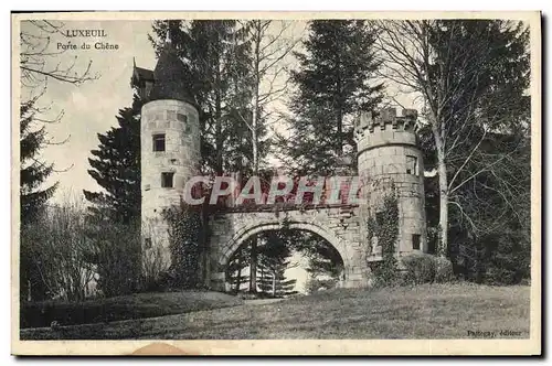 Cartes postales Luxeuil Porte du Chene