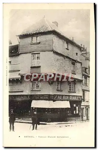 Cartes postales Rethel Vieille Maison Espagnole Au bon diable