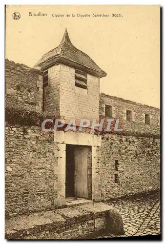 Cartes postales Bouillon Clocher de la Chapelle Saint Jean