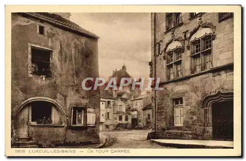 Cartes postales Luxeuil Les Bains La Tour Carree