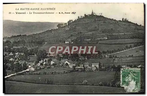 Cartes postales La Haute Saone illustree Vesoul Le Transmarchement