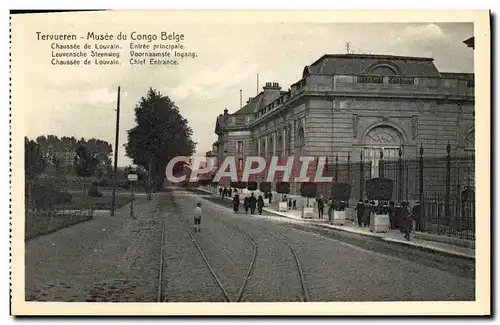 Cartes postales Tervueren Musee Du Congo Belge Chaussee De Louvain Entree Principale