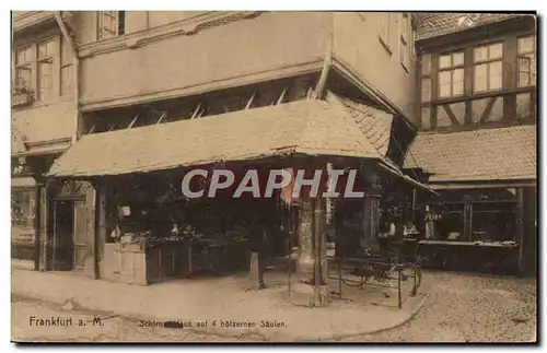 Cartes postales Frankfurt Schin auf 4 holzernen Saulen