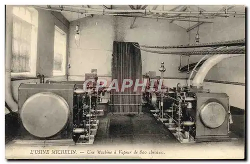 Cartes postales Automobile Usine Michelin Clermont Ferrand Une machine a vapeur de 800 chevaux